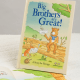 Big Brothers are Great Personalized Book