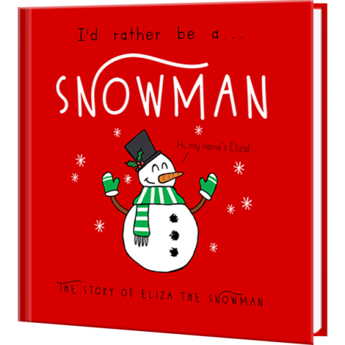 I'd Rather Be A Snowman Personalized Book