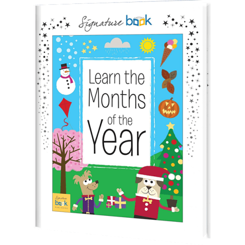 Learn the Months of the Year Learn the Months of the Year